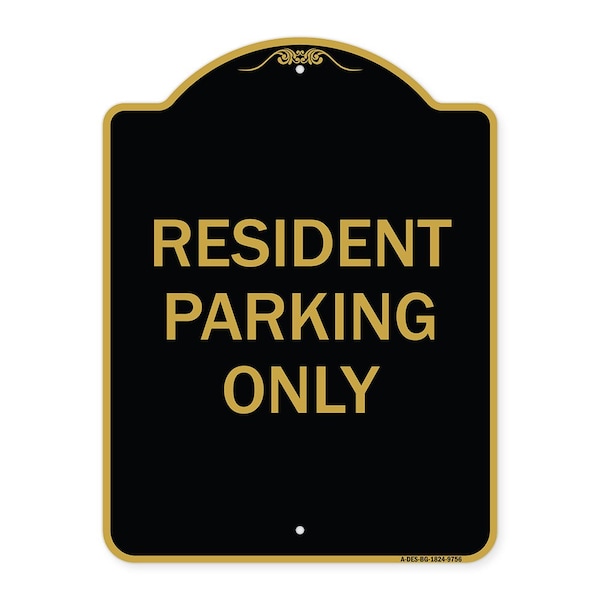 Signmission Designer Series-Resident Parking Only, Black & Gold Heavy-Gauge Aluminum, 24" x 18", BG-1824-9756 A-DES-BG-1824-9756 - main